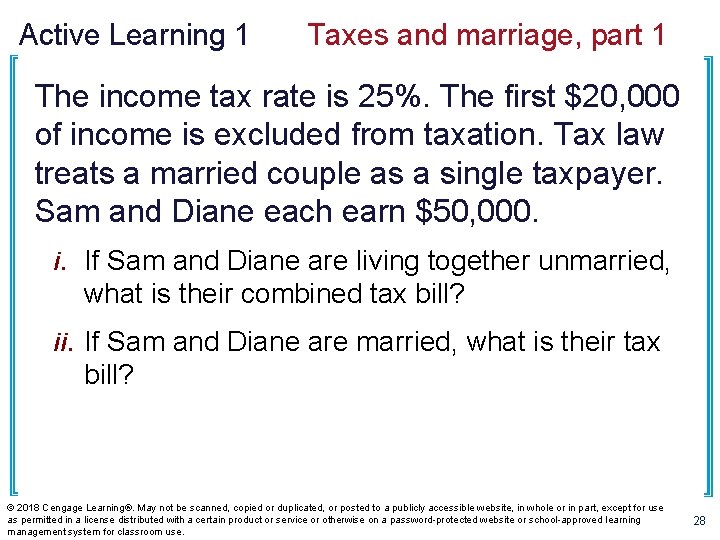 Active Learning 1 Taxes and marriage, part 1 The income tax rate is 25%.