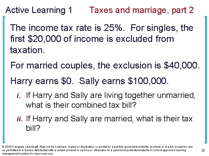Active Learning 1 Taxes and marriage, part 2 The income tax rate is 25%.