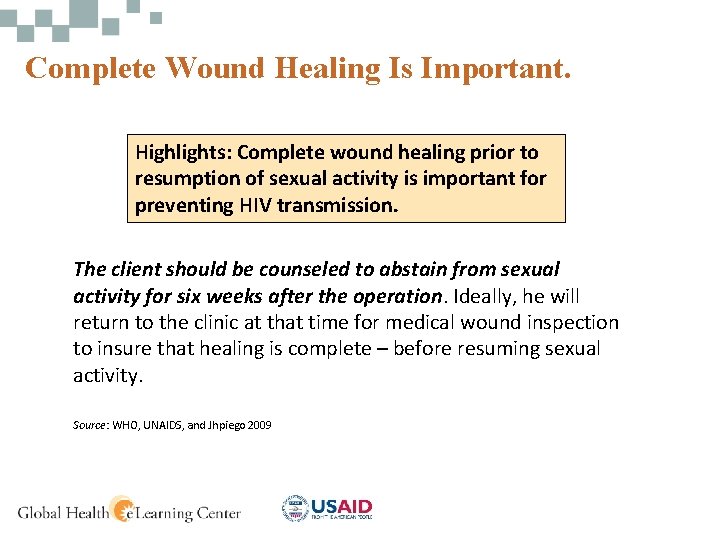 Complete Wound Healing Is Important. Highlights: Complete wound healing prior to resumption of sexual