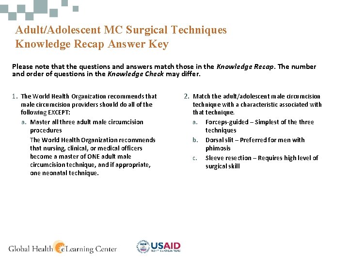 Adult/Adolescent MC Surgical Techniques Knowledge Recap Answer Key Please note that the questions and