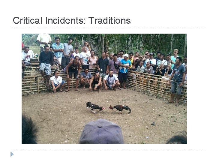 Critical Incidents: Traditions 