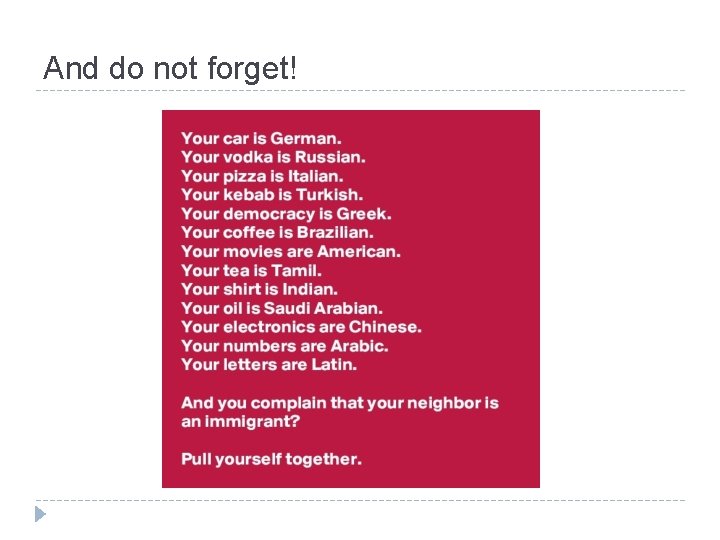 And do not forget! 