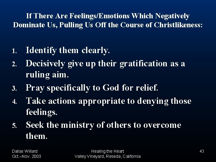 If There Are Feelings/Emotions Which Negatively Dominate Us, Pulling Us Off the Course of If There Are Feelings/Emotions Which Negatively Dominate Us, Pulling Us Off the Course of