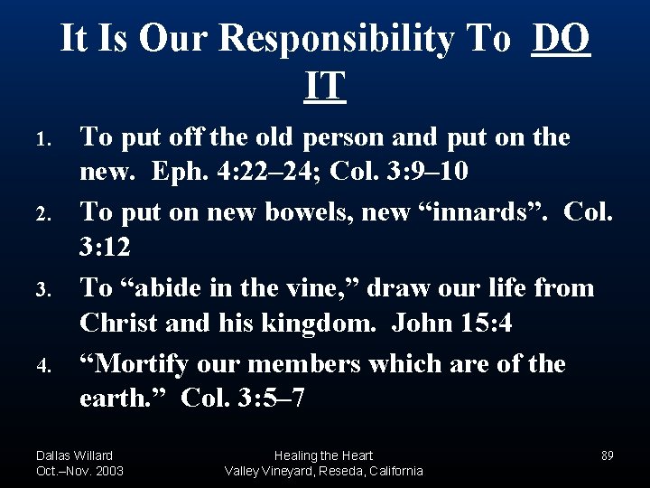 It Is Our Responsibility To DO IT 1. 2. 3. 4. To put off It Is Our Responsibility To DO IT 1. 2. 3. 4. To put off
