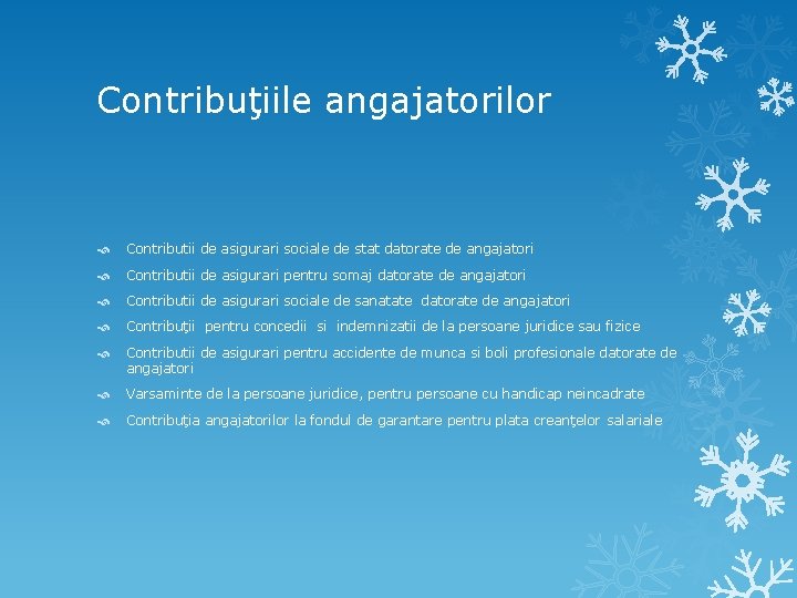 Contribuţiile angajatorilor Contributii de asigurari sociale de stat datorate de angajatori Contributii de asigurari