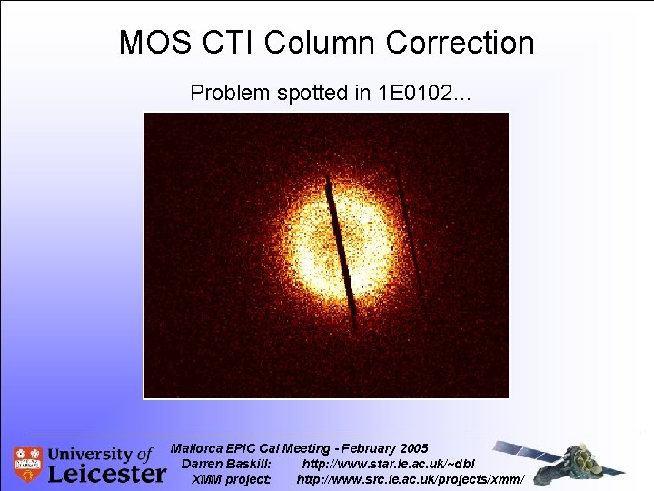 MOS CTI Column Correction Problem spotted in 1 E 0102… Mallorca EPIC Cal Meeting