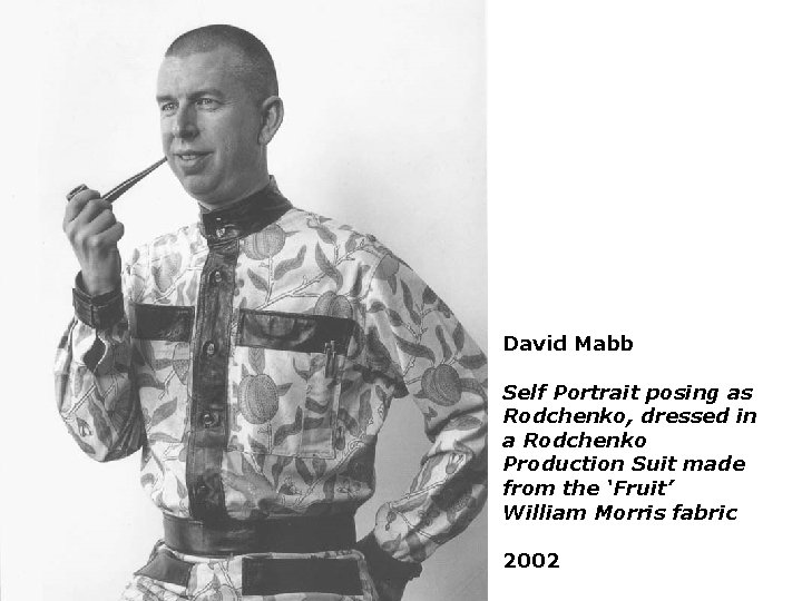 David Mabb Self Portrait posing as Rodchenko, dressed in a Rodchenko Production Suit made