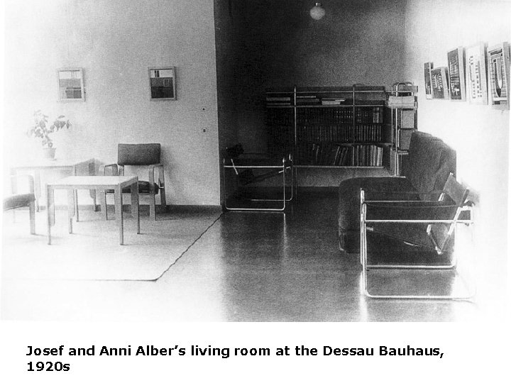 Josef and Anni Alber’s living room at the Dessau Bauhaus, 1920 s 