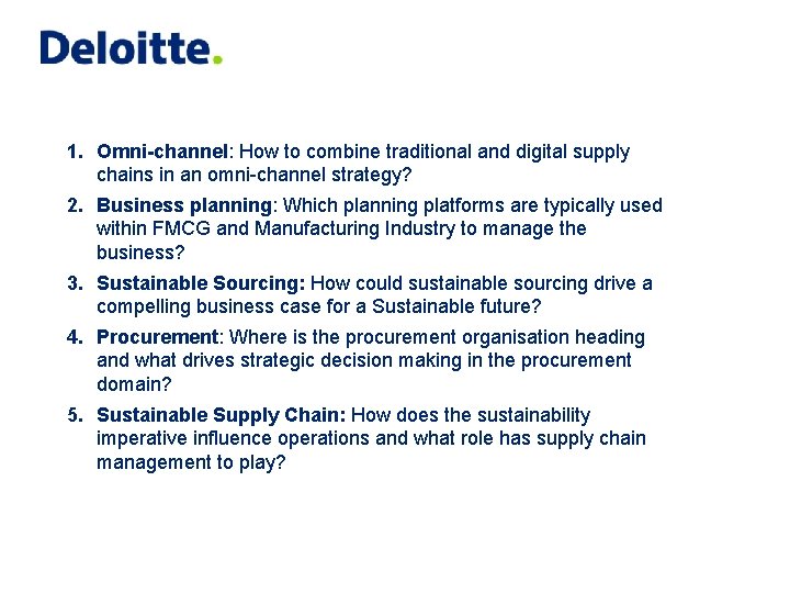 1. Omni-channel: How to combine traditional and digital supply chains in an omni-channel strategy?