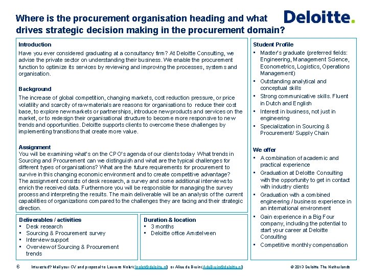 Where is the procurement organisation heading and what drives strategic decision making in the