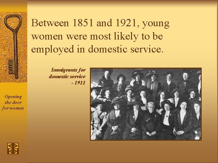 Between 1851 and 1921, young women were most likely to be employed in domestic