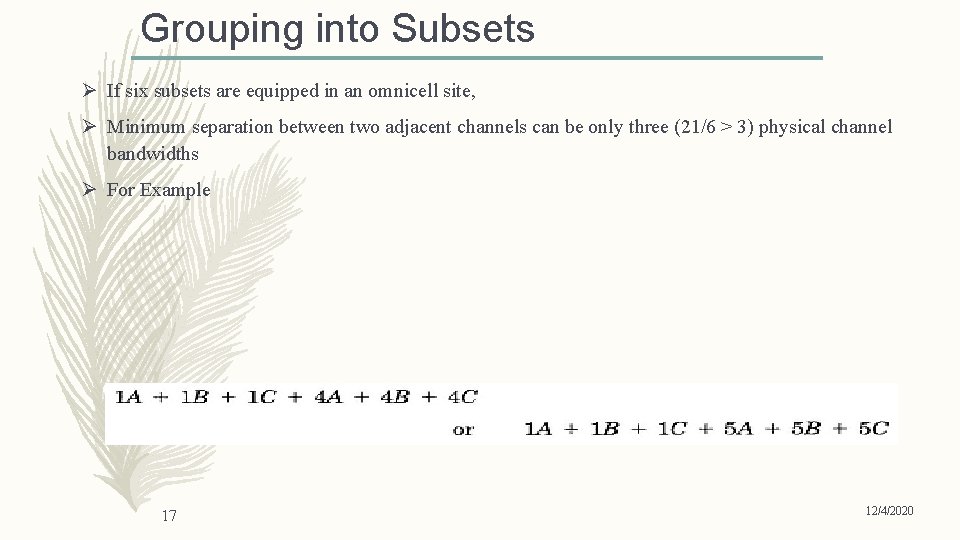 Grouping into Subsets Ø If six subsets are equipped in an omnicell site, Ø