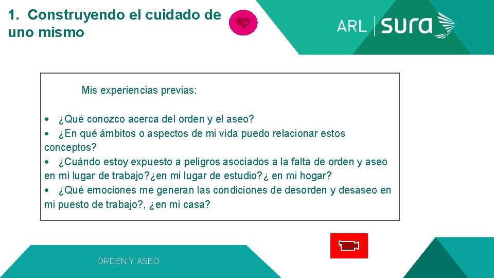 1. Construyendo el cuidado de uno mismo Mis experiencias previas: ¿Qué conozco acerca del