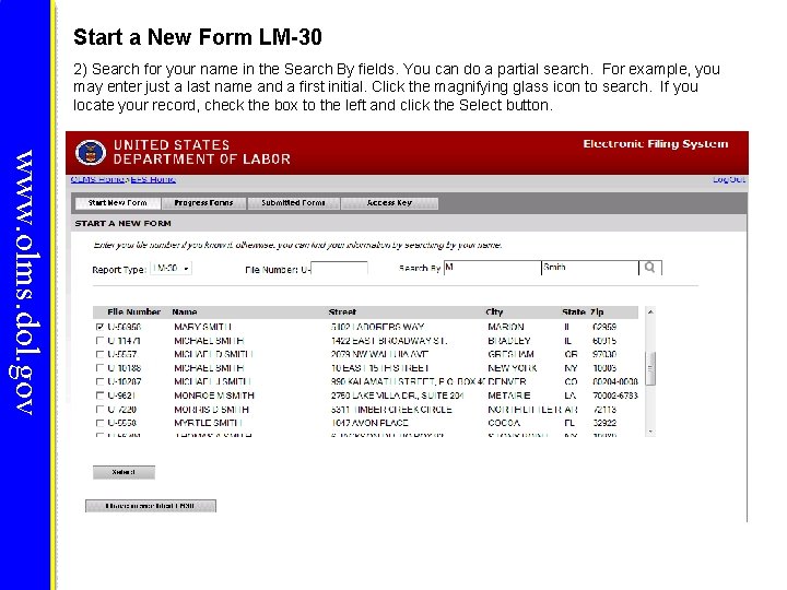 Start a New Form LM-30 2) Search for your name in the Search By Start a New Form LM-30 2) Search for your name in the Search By