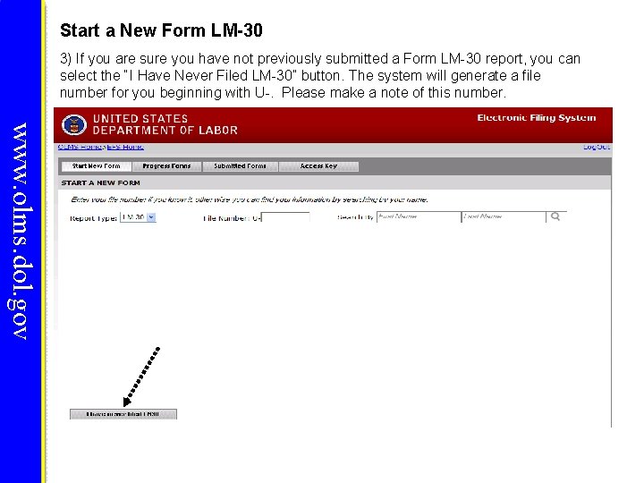 Start a New Form LM-30 3) If you are sure you have not previously Start a New Form LM-30 3) If you are sure you have not previously