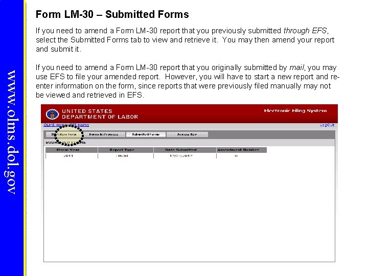 Form LM-30 – Submitted Forms If you need to amend a Form LM-30 report Form LM-30 – Submitted Forms If you need to amend a Form LM-30 report