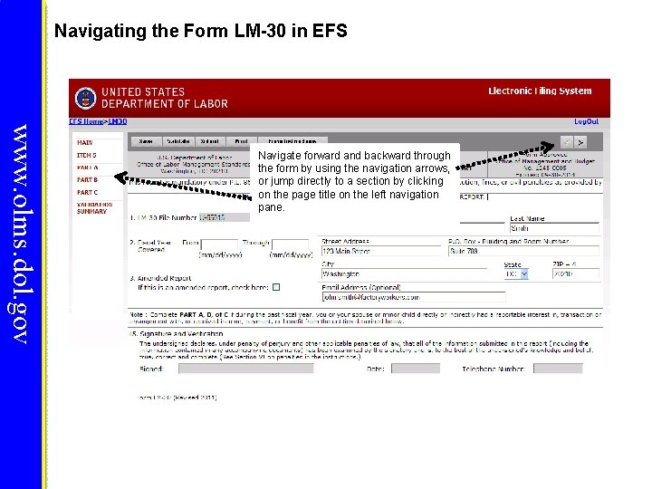 Navigating the Form LM-30 in EFS www. olms. dol. gov Navigate forward and backward Navigating the Form LM-30 in EFS www. olms. dol. gov Navigate forward and backward