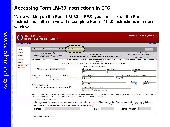 Accessing Form LM-30 Instructions in EFS While working on the Form LM-30 in EFS, Accessing Form LM-30 Instructions in EFS While working on the Form LM-30 in EFS,
