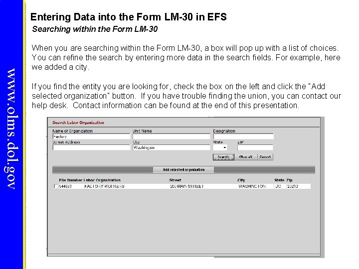 Entering Data into the Form LM-30 in EFS Searching within the Form LM-30 www. Entering Data into the Form LM-30 in EFS Searching within the Form LM-30 www.