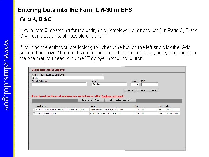 Entering Data into the Form LM-30 in EFS Parts A, B & C Like Entering Data into the Form LM-30 in EFS Parts A, B & C Like