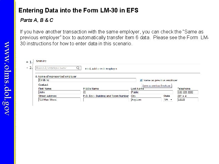 Entering Data into the Form LM-30 in EFS Parts A, B & C www. Entering Data into the Form LM-30 in EFS Parts A, B & C www.