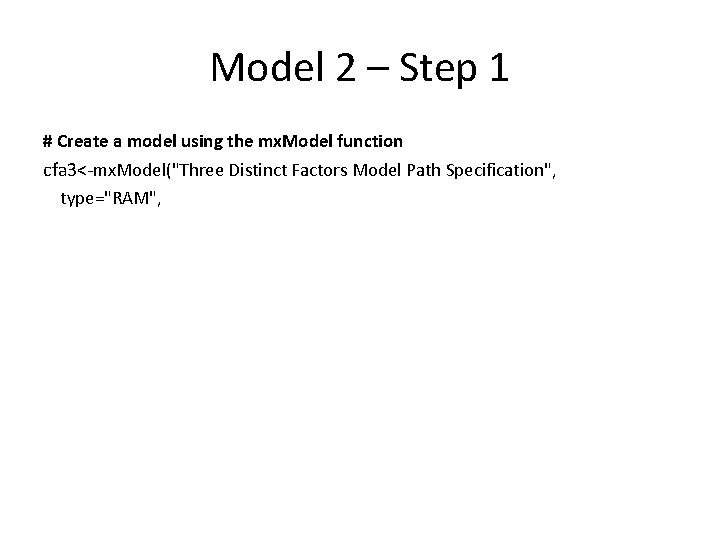 Model 2 – Step 1 # Create a model using the mx. Model function