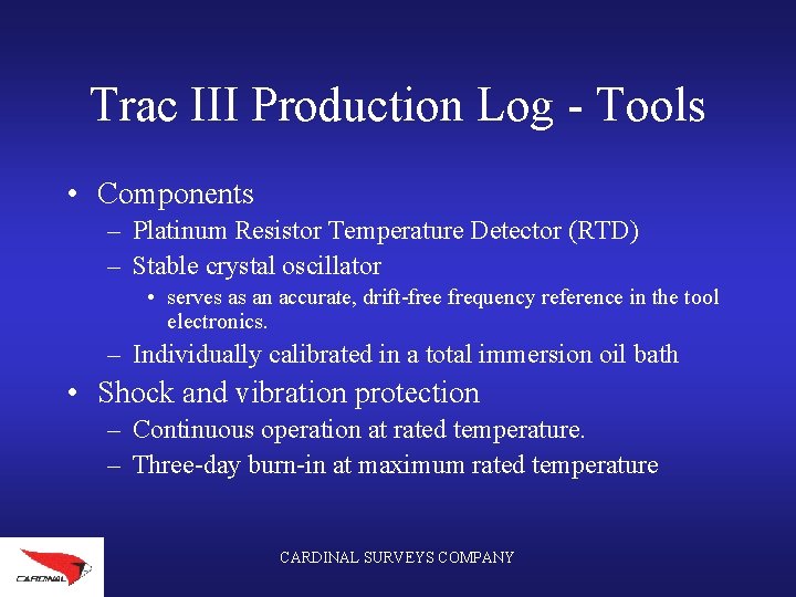 Trac III Production Log - Tools • Components – Platinum Resistor Temperature Detector (RTD)