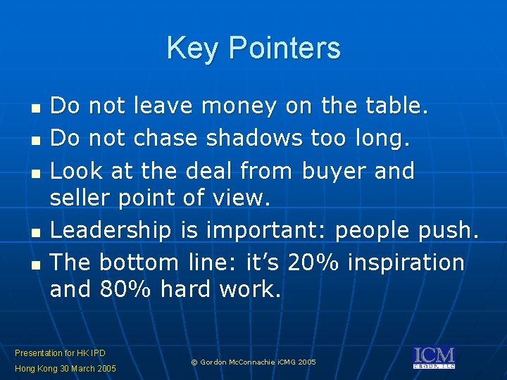 Key Pointers n n n Do not leave money on the table. Do not Key Pointers n n n Do not leave money on the table. Do not