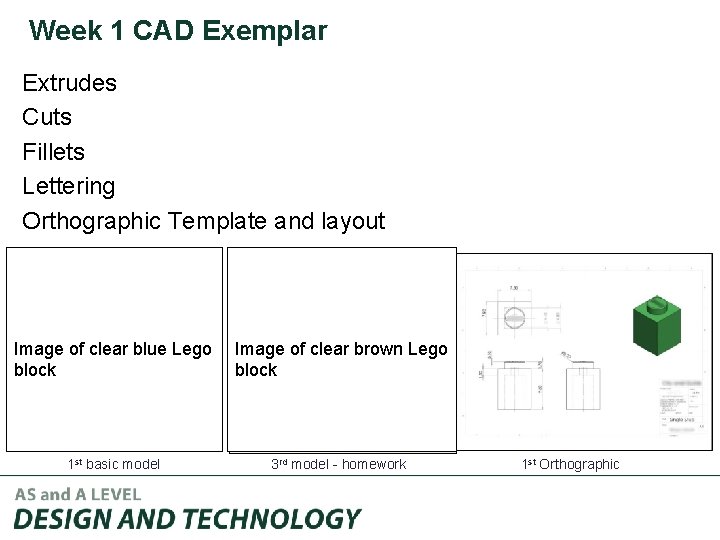 Week 1 CAD Exemplar Extrudes Cuts Fillets Lettering Orthographic Template and layout Image of