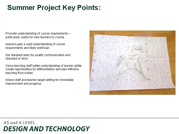 Summer Project Key Points: Promote understanding of course requirements – particularly useful for new