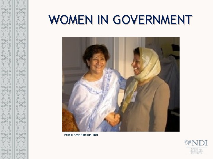 WOMEN IN GOVERNMENT Photo: Amy Hamelin, NDI 