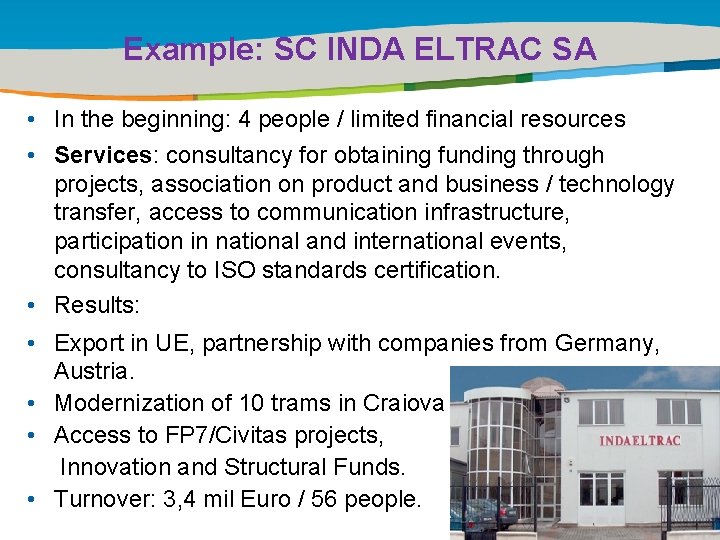 Example: SC INDA ELTRAC SA Title of the presentation | Date |0 • In