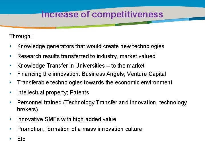 Increase of competitiveness Title of the presentation | Date |0 Through : • Knowledge
