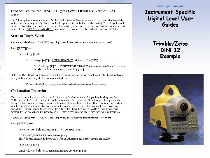 Instrument Specific Digital Level User Guides Trimble/Zeiss Di. Ni 12 Example 