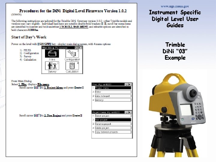 Instrument Specific Digital Level User Guides Trimble Di. Ni “ 03” Example 