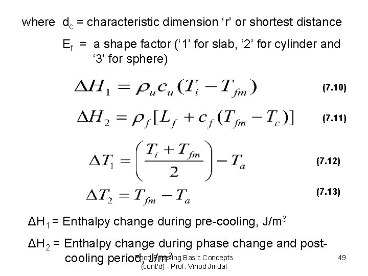 where dc = characteristic dimension ‘r’ or shortest distance Ef = a shape factor