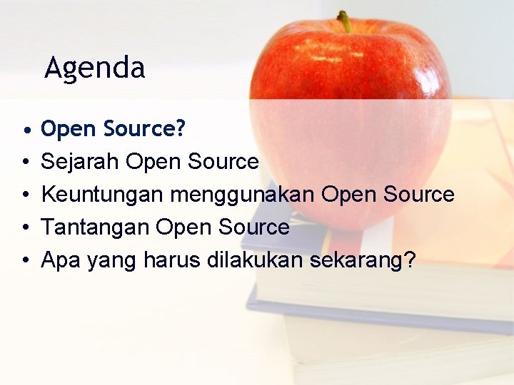 Agenda • • • Open Source? Sejarah Open Source Keuntungan menggunakan Open Source Tantangan
