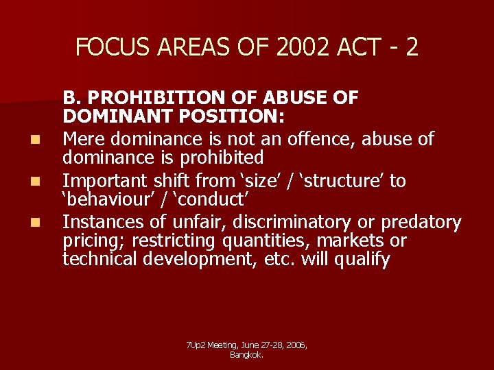 FOCUS AREAS OF 2002 ACT - 2 n n n B. PROHIBITION OF ABUSE