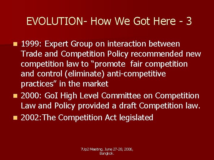 EVOLUTION- How We Got Here - 3 1999: Expert Group on interaction between Trade