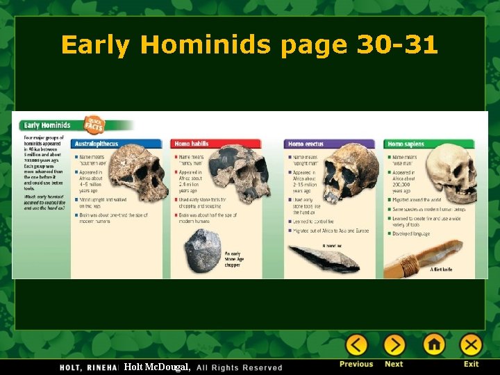 Early Hominids page 30 -31 Holt Mc. Dougal, 