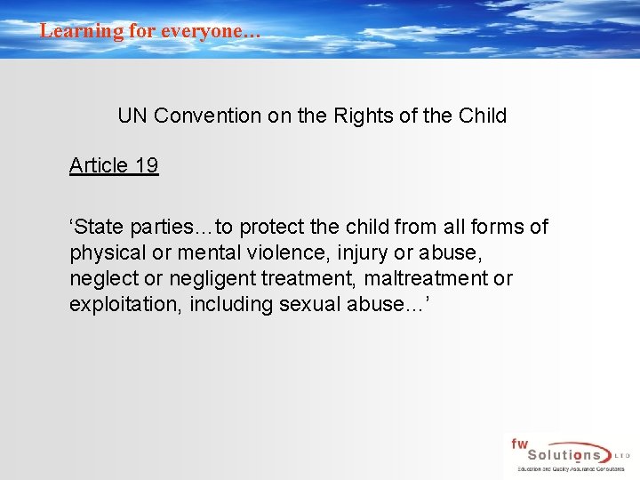 Learning for everyone… UN Convention on the Rights of the Child Article 19 ‘State
