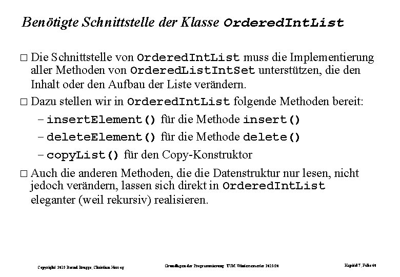 Benötigte Schnittstelle der Klasse Ordered. Int. List � Die Schnittstelle von Ordered. Int. List