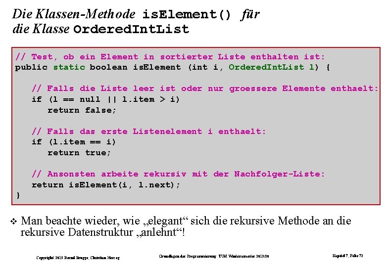 Die Klassen-Methode is. Element() für die Klasse Ordered. Int. List // Test, ob ein