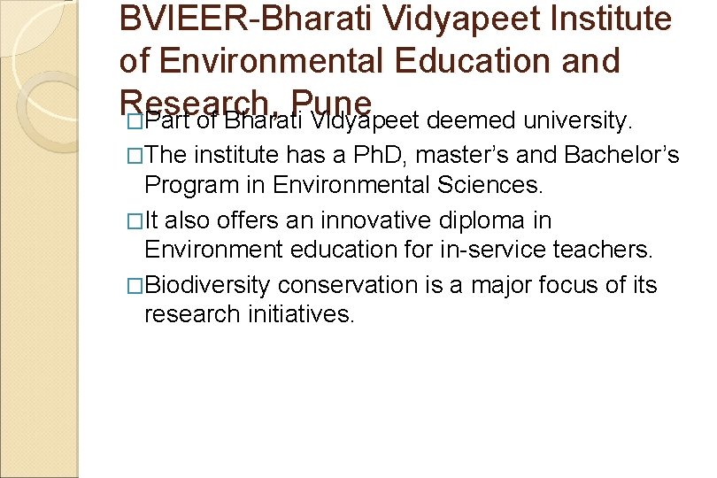 BVIEER-Bharati Vidyapeet Institute of Environmental Education and Research, Pune �Part of Bharati Vidyapeet deemed