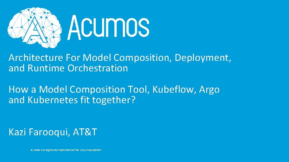 Architecture For Model Composition, Deployment, and Runtime Orchestration How a Model Composition Tool, Kubeflow,