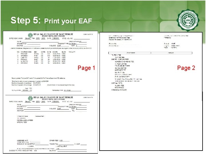 Step 5: Print your EAF Page 1 Page 2 