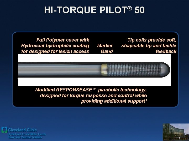 HI-TORQUE PILOT® 50 Full Polymer cover with Hydrocoat hydrophilic coating for designed for lesion