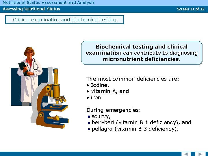 Nutritional Status Assessment and Analysis Assessing Nutritional Status Screen 11 of 32 Clinical examination