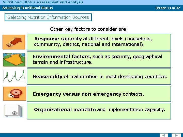 Nutritional Status Assessment and Analysis Assessing Nutritional Status Screen 14 of 32 Selecting Nutrition