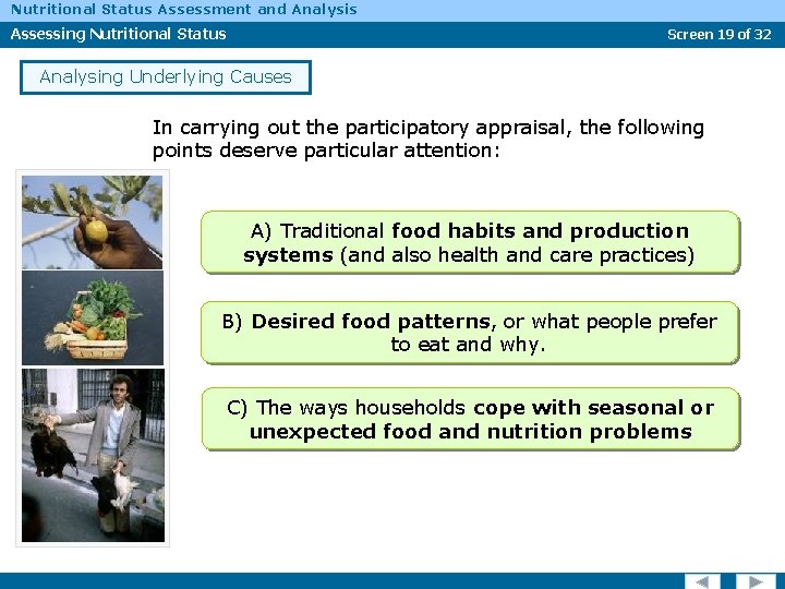 Nutritional Status Assessment and Analysis Assessing Nutritional Status Screen 19 of 32 Analysing Underlying